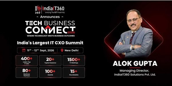 IndiaIT360's Tech Business Connect 2026 to Unite 400+ IT CXOs and Technology Leaders for Two Days of Collaboration, Innovation and Business Networking in New Delhi